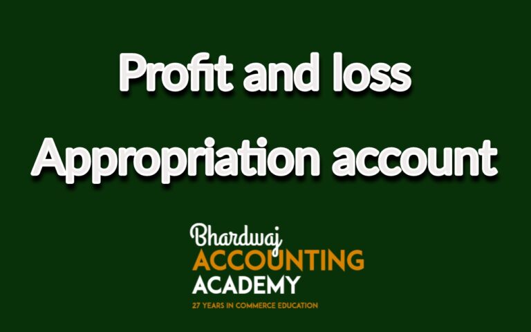 Profit and Loss Appropriation Account
