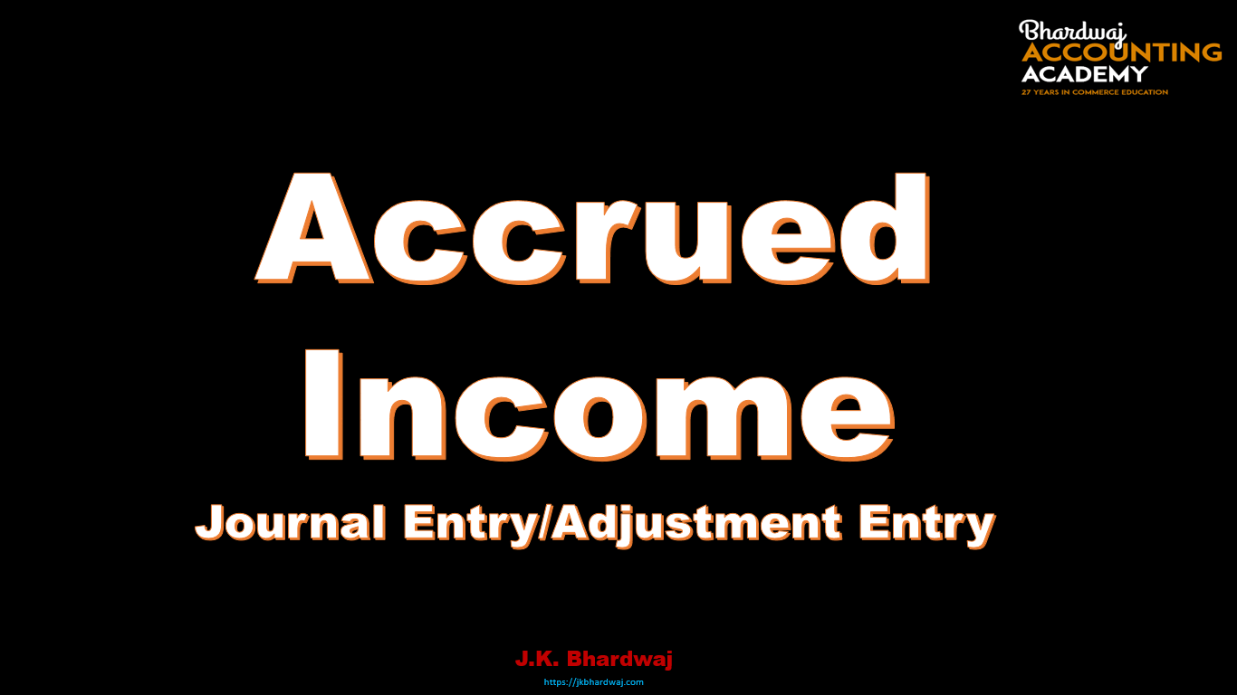Accrued Income journal Entry