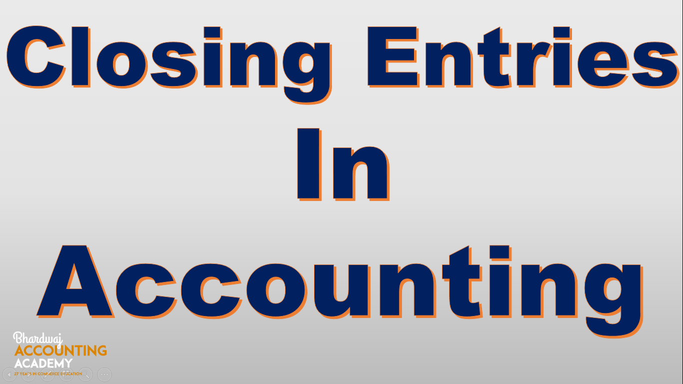 Closing Entries in Accounting