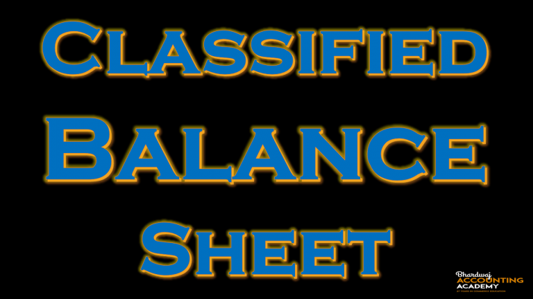 Classified Balance Sheet