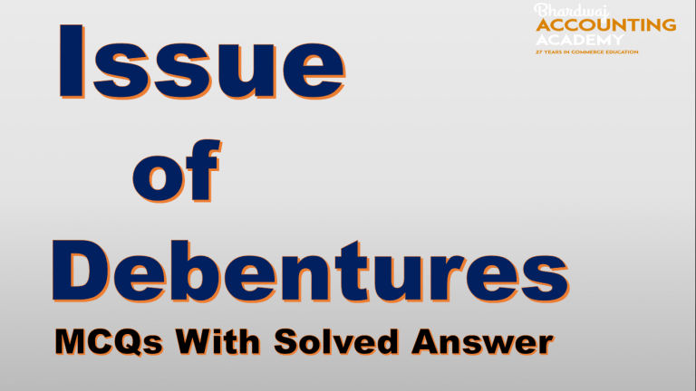 Issue of Debentures MCQs With Solved Answer