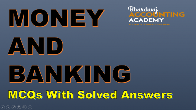 MONEY AND BANKING MCQs With Solved Answers