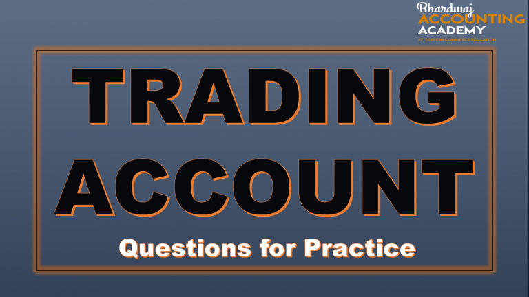 Trading account questions for practice