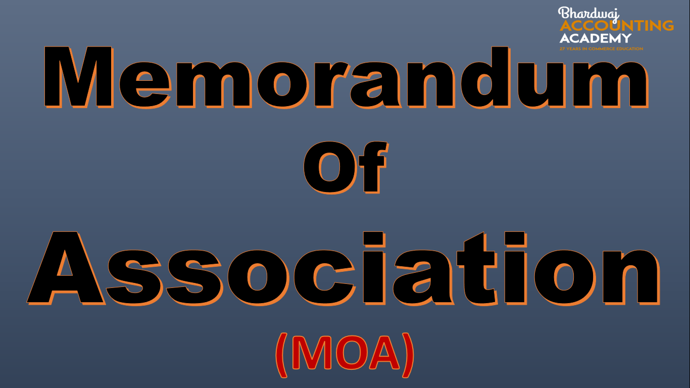 Memorandum of Association or MOA