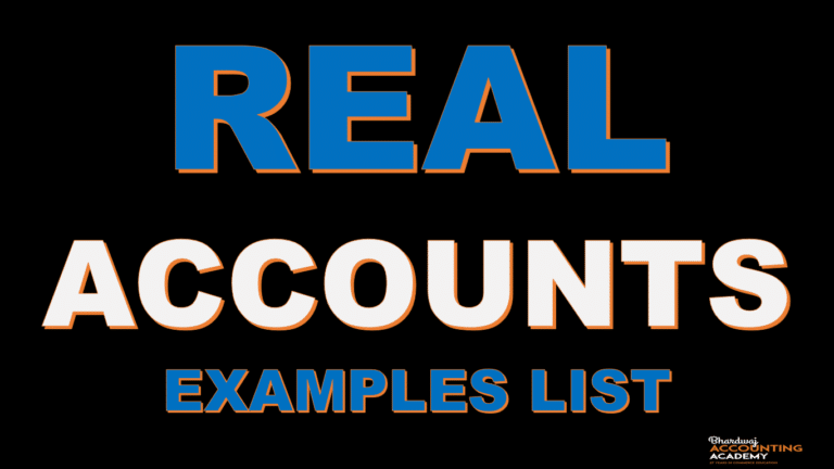 Real Accounts Examples List