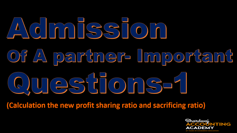 Admission of a partner-Important Questions-1