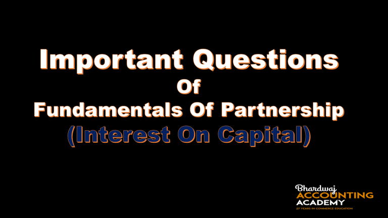 Important questions of fundamentals of partnership