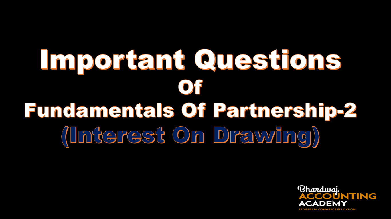 Important questions of fundamentals of partnership-2