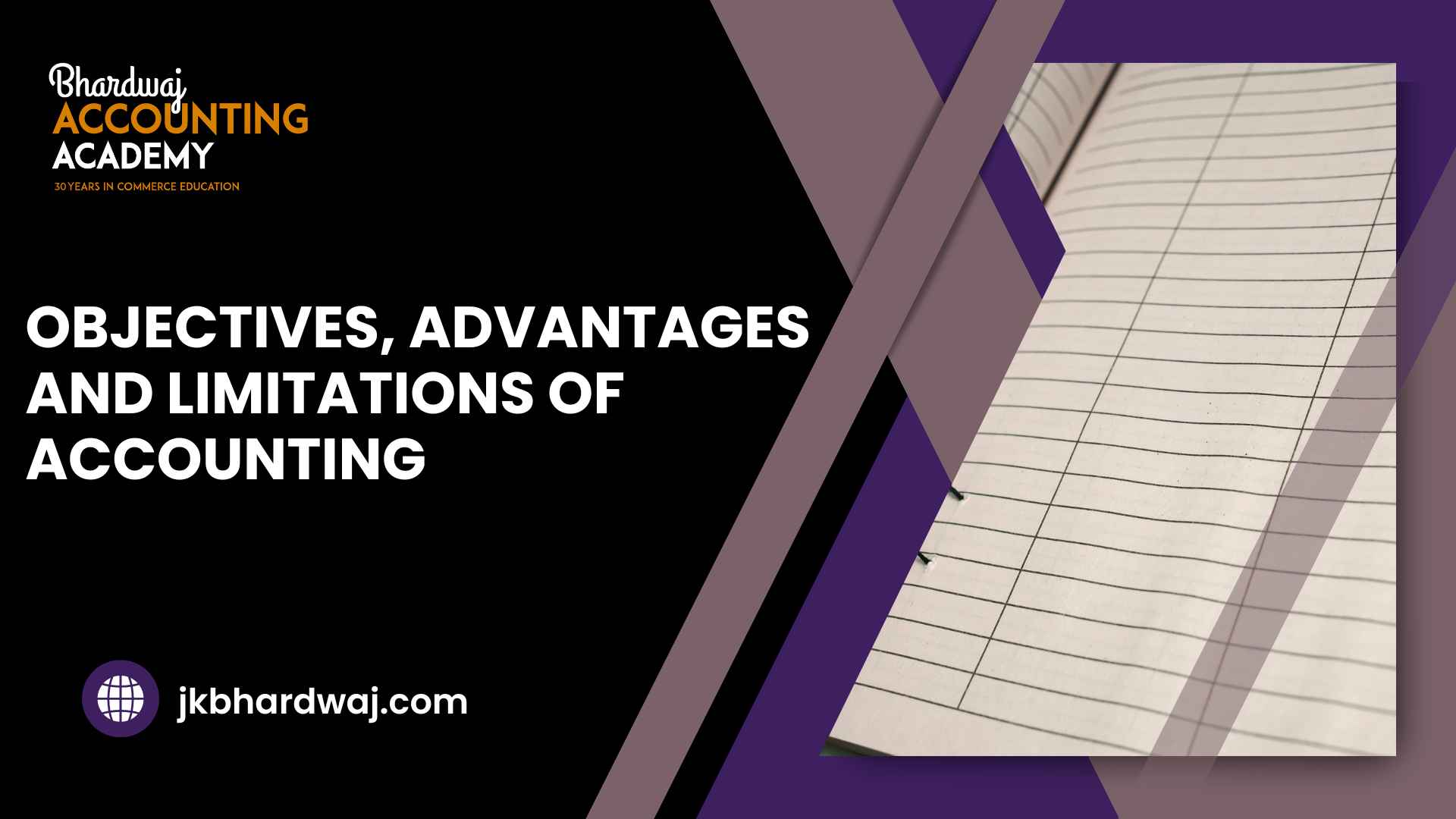 Advantages and Limitations of Accounting
